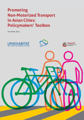 Promoting non-motorized transport in Asian cities: policymakers’ toolbox