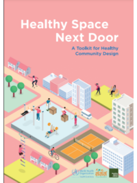 Healthy space next door: a toolkit for healthy community design