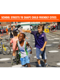 School streets to shape child friendly cities