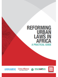 Reforming urban laws in Africa: a practical guide