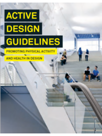 Active Design Guidelines: promoting physical activity and health in design