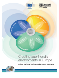 Creating age-friendly environments in Europe. A tool for policy-makers and planners