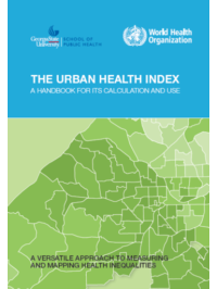 The Urban Health Index: A handbook for its calculation and use