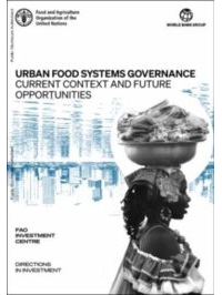 Urban Food Systems Governance: Current Context and Future Opportunities