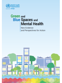 Green and blue spaces and mental health: new evidence and perspectives for action