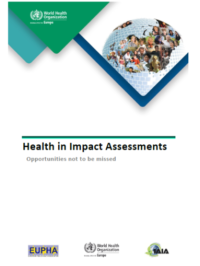 Health in impact assessments: opportunities not to be missed